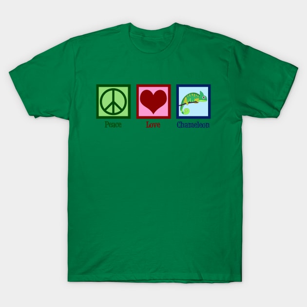 Peace Love Chameleons T-Shirt by epiclovedesigns